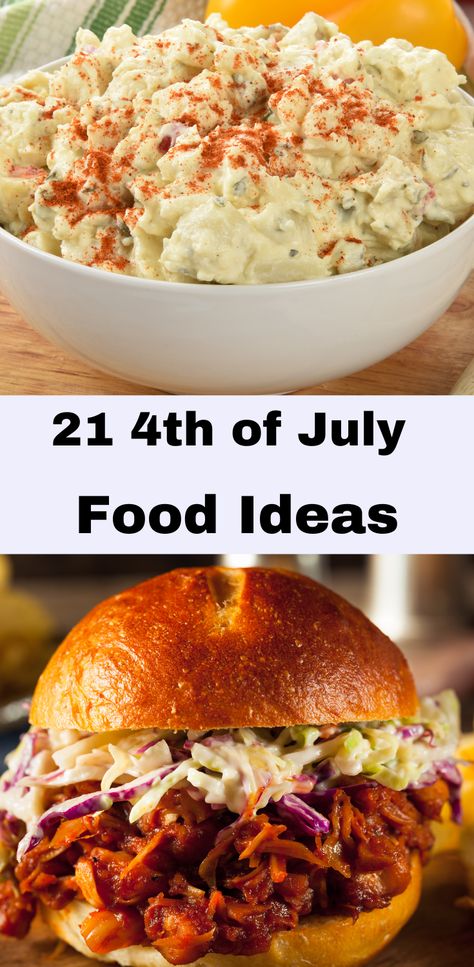 21 4th of July Food Recipes. 4th of July Food BBQ Party Ideas/ 4th of July Food For A Crowd/ 4th of July Food BBQ/ 4th of July Food Appetizers July 4 Bbq Ideas, July 4 Picnic Food Ideas, 4th Of July Food Main Dishes, Best Fourth Of July Food, Best July 4th Recipes, Cheap Easy 4th Of July Food, July 4th Camping Food, July 4th Food Main Dish, Best 4th Of July Appetizers