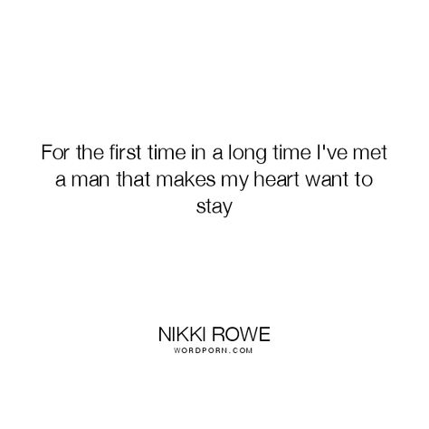 Seeing Him For The First Time Quotes, Feeling Love For The First Time, Meeting Him For The First Time, Met Someone New Quotes, First Time Meeting Quotes, Meeting Someone New Quotes, At First Sight Quotes, Love At First Sight Quotes, Someone New Quotes