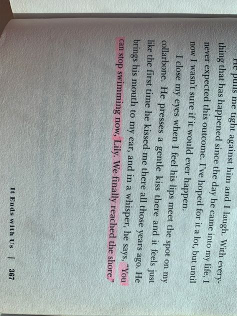 “you can stop swimming now, lilly. we finally reached the shore” You Touch Her Again It Ends With Us, You Can Stop Swimming Now Lily, Colleen Hoover Quotes, Romantic Book Quotes, Book Instagram, Touching Herself, It Ends With Us, Top Books To Read, Romantic Books