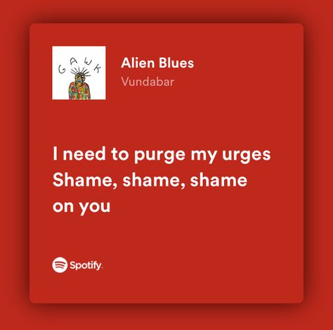 Alien Blues Lyrics, Alien Blues Song, Sienna Core, Blue Song Lyrics, Alien Blues, Fun Lyrics, Nickname Ideas, Song Recs, Songs That Describe Me