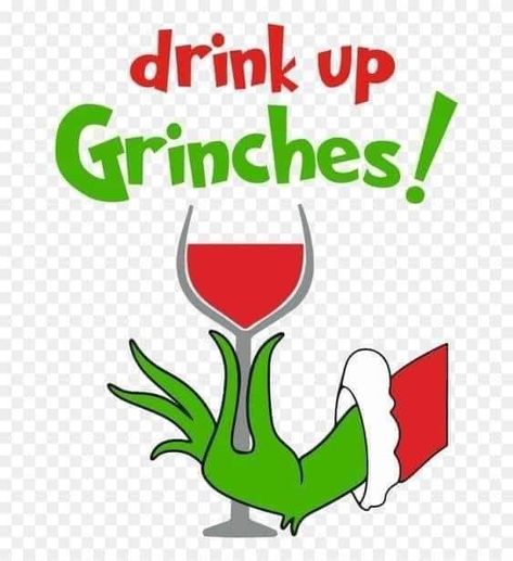 Grinch Float, Grinch Svg Free, Grinch Drink, Holding Wine, Drink Up Grinches, Grinch Stuff, Wine Glass Svg, Grinch Hand, Grinch Face Svg