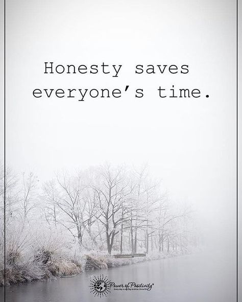 Honesty saves everyone's time. #powerofpositivity Inspirational Quote, The Words, Trees, Instagram Post, Black And White, Quotes, On Instagram, White, Instagram