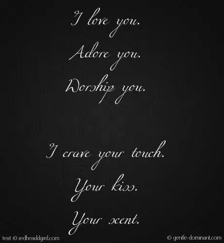 I crave you Crave You Quotes, Love Like Crazy, I Crave You, Sick Humor, Crave You, Dark Jokes, Love And Lust, You Quotes, He Loves Me