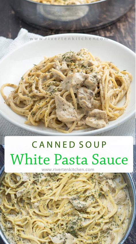 Alfredo Sauce With Cream Of Mushroom, White Chicken In A Can Recipes, Cream Of Mushroom Soup Pasta Sauce, Can Mushroom Soup Recipes, Pasta Sauce With Cream Of Chicken Soup, Pasta And Cream Of Mushroom Soup, Mushroom Soup Pasta Sauce, Campbells Cream Of Chicken Recipes Pasta, Cream Of Chicken Pasta Sauce