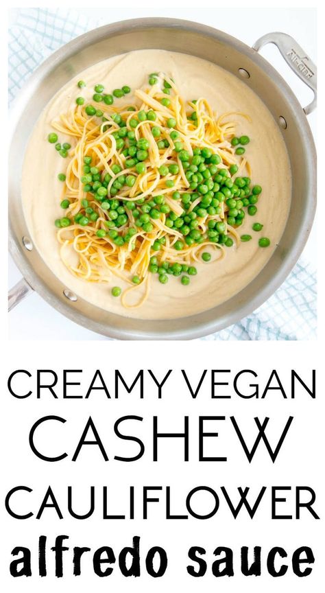 Easy Vegan Alfredo Sauce, Cashew Cauliflower, Cashew Alfredo, Cauliflower Alfredo Sauce, Alfredo Sauce Recipe Easy, Vegan Alfredo Sauce, Cauliflower Alfredo, Vegan Alfredo, Alfredo Sauce Recipe