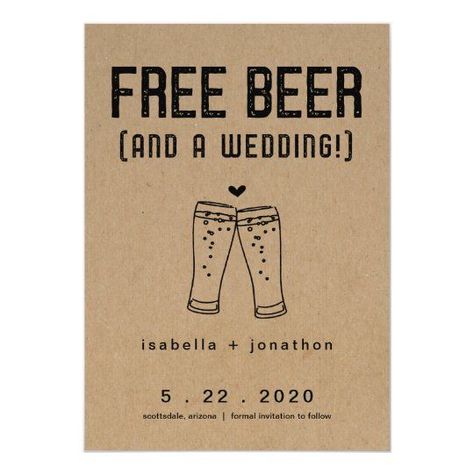 Graduation Save The Date, Funny Save The Date, Funny Invitations, Funny Save The Dates, Rustic Wedding Save The Dates, Brown Theme, Beer Wedding, Beer Funny, Rustic Save The Dates