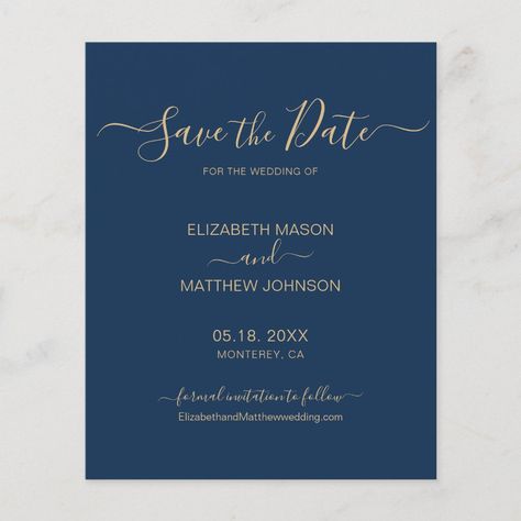 Budget Simple Elegant Script Save The Date Flyer - navy gold save the date invitations Gold Save The Dates, Budget Saving, Classic Card, Photo Wedding, Save The Date Invitations, Navy Gold, Free Birthday Invitations, Free Birthday Invitation Templates, Graduation Invitations