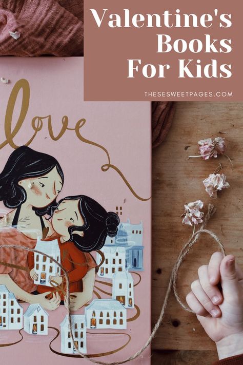 Valentines Day Books For Kids, Valentine Books For Kids, Heartwarming Books, Valentines Books, Valentine Books, Books About Love, Girl Valentines, Kinds Of Love, Valentines Day Baskets