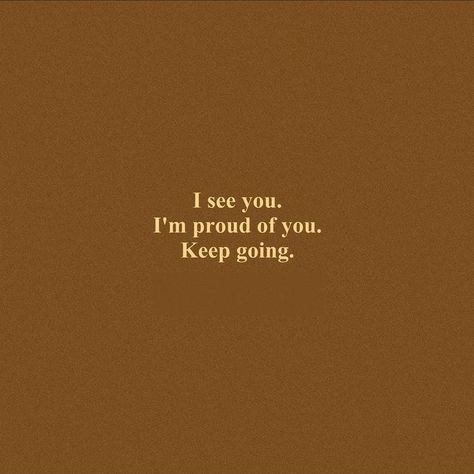 Cute Daily Reminders For Friends, Affirmation Quotes For Friends, Quotes About Being Proud Of Yourself, Im Proud Of You Quotes, Proud Of Yourself Quotes, Proud Of You Quotes, Proud Quotes, Be Proud Of Yourself, Aesthetics Quote