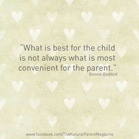 "What is best for the child is not always what is most convenient for the parent." Time will come and selfishness will have to be put on the backburner. Co-parenting, Parental Alienation, Step Parenting, Mommy Life, Co Parenting, Parenting Quotes, Mom Quotes, Positive Parenting, A Quote