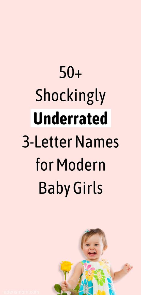 50+ shockingly underrated 3-letter names for modern baby girls 3 Letter Names, Short Girl Names, Girl Name Ideas, List Of Girls Names, Letter Names, Short Names, Names Girl, Girls Names, Girls Unique