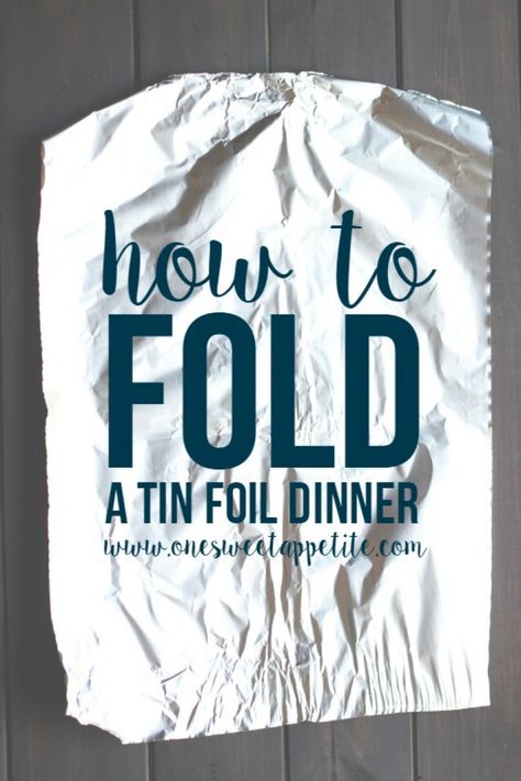 How to fold a tin foil dinner - Getting ready for camping season? Learn how to fold the PERFECT tin foil dinner. This simple camping tutorial will help avoid a big mess over the campfire! #camp #camping #campingrecipe #tinfoil #tinfoildinner #campingtutorial How To Make Foil Packets For The Grill, Hobo Foil Packs Campfire, Tinfoil Dinners Camping, Tin Foil Dinners Camping, Aluminum Foil Dinners, Hobo Meals, Campfire Dinner Recipes, Tin Foil Meals, Vegetarian Camping Recipes