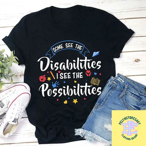 Product details: ✔️ NAME: Some See The Disabilities I See The Possibilities T-Shirt, Special Education Shirt, Motivational Vintage Shirt, Teacher Shirt, SPED Shirt ✔️ IMPORTANT NOTE: Both Men and Women can we our shirts because this is unisex style t-shirts;  Wash item inside out in cold water, do not bleach, do not dry clean, do not iron directly on the design. ✔️ MATERIAL: 5.3-ounce, 100% cotton (99/1 cotton/poly (Ash) & 90/10 cotton/poly (Sport Grey); Heavyweight classic unisex tee; Taped neck and shoulders; Tearaway label; Decoration type: Digital Print ✔️ OUR DESIGN PRODUCTS: Each One are designed and sold in limited quantities. The designs are created by our incredibly talented in house graphic art team who often hand draw and illustrate each Tee shirt design. ✔️ SIZE CHART: Please r Psychology Shirts, Urban Shirt, Education Shirts, Equality Shirt, Style T Shirts, Reading Shirts, Tee Shirt Designs, School Shirts, Vintage Shirt