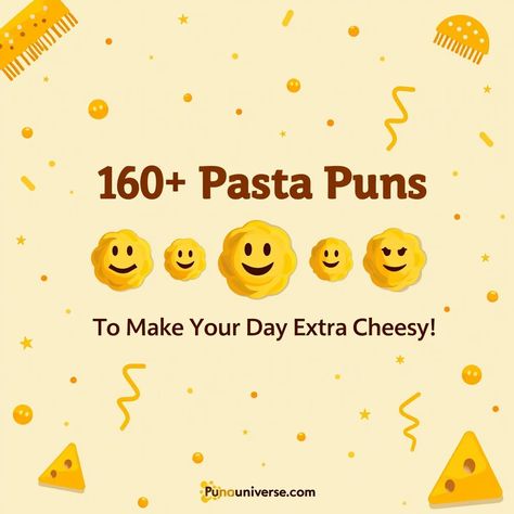 Craving some laughter with a side of spaghetti? Dive into a saucy collection of 160+ pasta puns that are guaranteed to make your day extra cheesy! Whether you're a lasagna lover or a macaroni maniac, these puns are so pasta-tively hilarious, you won't believe your lingu-eyes. Don't be a fusilli, click through for the ultimate noodly giggles! #puns #PastaLovers #FunnyFood #PunLovers #CheesyJokes #FoodHumor #ItalianCuisine #GoodVibes #Laughs #PunFun

Get ready to pasta-point of no return with your new favorite jokes! Pasta Puns Funny, Pasta Jokes, Apple Puns, Pasta Puns, Pizza Puns Funny, Dumpling Puns, Bee Puns, Cheese Memes Humor, Math Puns