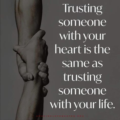 Trusting someone with your heart is the same as trusting someone with your life life quotes quotes quote trust life You Can Trust Me Quotes, I Trust You With My Heart, Trust Quotes Relationship, Trust Me Quotes, Love Is Love Quotes, Relationship Trust Quotes, Quotes On Trust, Expressive Art Therapy, Trust God Quotes