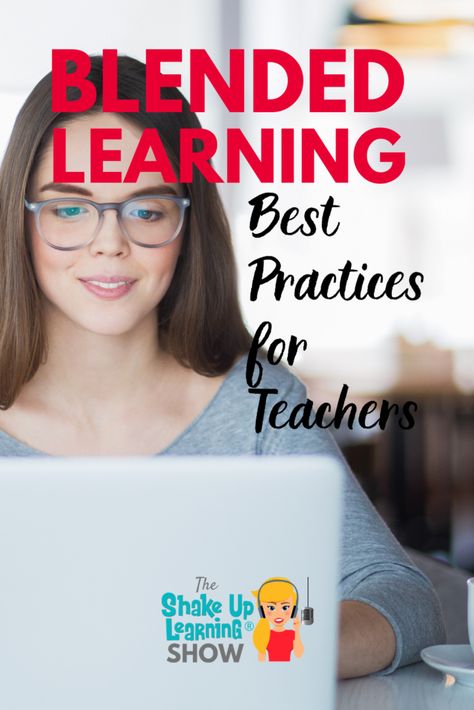 Blended Learning Best Practices (with Catlin Tucker) - SULS085 | Shake Up Learning Blended Learning Models, Hybrid Learning, Have Fun Teaching, Learning Tips, Struggling Students, Technology Integration, Teaching Practices, Free Teaching Resources, Mobile Learning