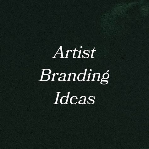 On a black background is white text saying "Artist Branding Ideas". Artist Logo Design, Art School Kids, Brand Positioning, Artist Branding, Artist Logo, Branding Ideas, Branding Identity, Tips Tricks, Visual Artist