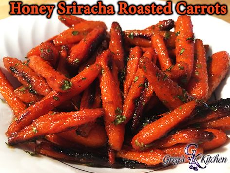 Honey Sriracha Roasted Carrots - Greg's Cumberlachia Kitchen Honey Sriracha Carrots, Sriracha Carrots, Siracha Honey Carrots, Carrots In Oven, Honey Carrots, Honey Roasted Carrots, Produce Recipes, Cooked Carrots, Carrot Recipes