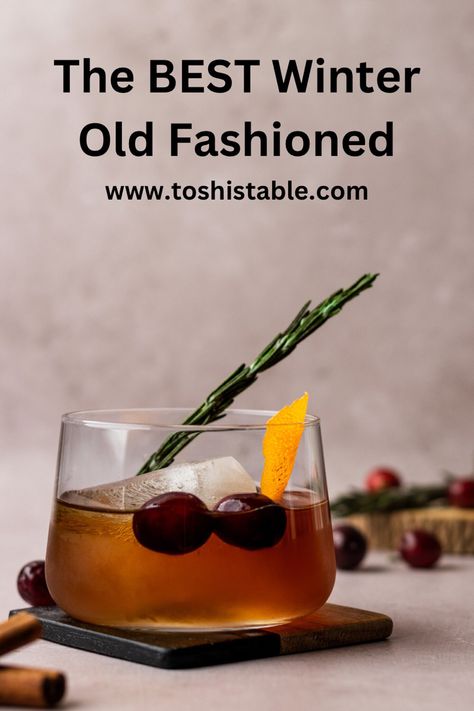 A whiskey glass filled with an old fashioned cocktail garnished with rosemary; cranberries and an orange peel. Winter Old Fashioned Cocktail, Winter Old Fashioned, Holiday Old Fashioned, Old Fashioned Recipes Cocktail, Winter Vegetarian Recipes, Winter Cocktails Recipes, Tasty Cocktails, Winter Cocktails, Classic Cocktail