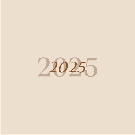 New Year Highlight Covers Instagram, 2025 Is My Year Aesthetic, Vision Board Ideas Brown Aesthetic, Vision Board Beige Aesthetic, 2025 Wallpaper Aesthetic, 2025 Logo Aesthetic, 2025 Is My Year Quotes, Instagram Highlight Ideas Aesthetic, Aesthetic Pictures Neutral