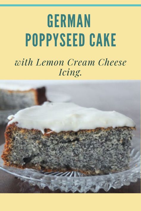 German Poppyseed Cake, Poppyseed Recipes, Poppyseed Cheesecake, Poppyseed Loaf Cake, Poppyseed Cake Recipe, German Cusine, Cake With Poppy Seeds, Poppyseed Loaf, German Cakes Recipes