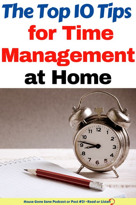 a clock and notebook and pencil are used for time management at home Time Management Tips For Moms, Work Time Management, Living Well Planner, Tips For Working Moms, Better Time Management, Time Management Planner, Managing Time, Organizing Time Management, Manage Time