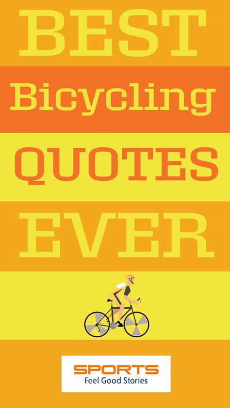 Best Bicycling Quotes Ever: Inspirational, Famous, and Funny Bicycle Quotes Inspiration, Biking Quotes Cycling, Bike Ride Quotes, Life Is A Beautiful Ride, Bicycle Quotes, Football Team Names, Let It Happen, Bike Quotes, Riding A Bicycle