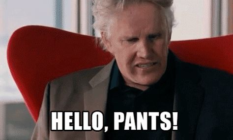 Hello pants. || 31 Reasons Gary Busey Is A National Treasure And A Gift To The World Work After Long Weekend Humor, Long Weekend Humor, Alien Parasite, Gary Busey, Healthcare Humor, Nurse Rock, Weekend Humor, Nursing Memes, Medical Humor