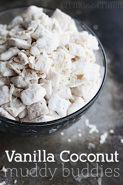 Vanilla Coconut Muddy Buddies at http://therecipecritic.com  A delicious and addicting snack that you won't be able to get enough of! Chez Mix, Muddie Buddies, Chex Recipes, Chex Mix Puppy Chow, Muddy Buddies Recipe, Muddy Buddy, Puppy Chow Recipes, Snack Mixes, The Recipe Critic