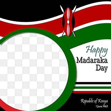 Madaraka Day Kenya Posters, Madaraka Day Kenya, Madaraka Day, Jamhuri Day, Facebook Png, Christmas Globes, Transparent Frame, Flyer Design Layout, Christmas Border