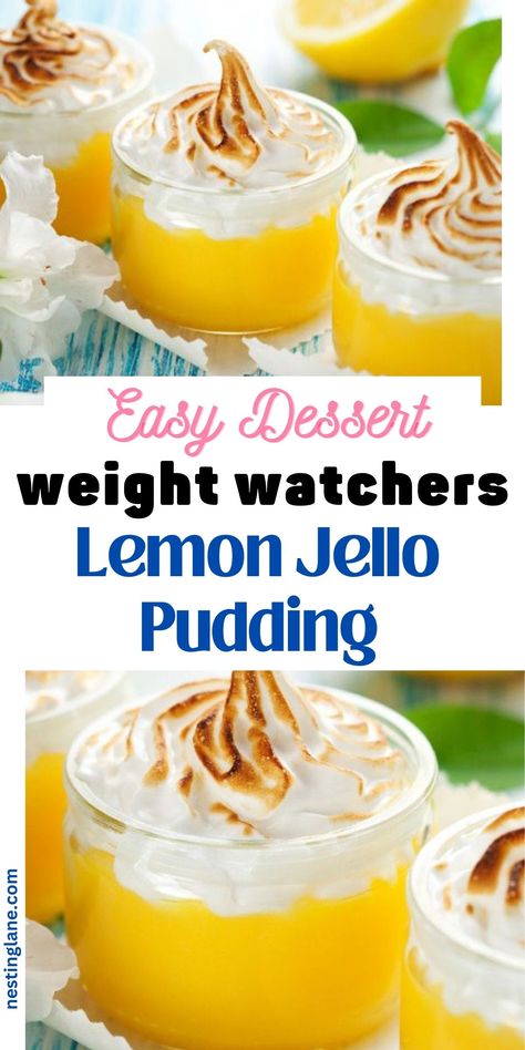 Graphic for Pinterest of Weight Watchers Lemon Jello Pudding Recipe. Desserts With Pudding, Lemon Desserts Healthy, Jello Pudding Recipes, Ww Deserts, Dessert Lemon, Weight Watcher Desserts, Dessert Thermomix, Weight Watchers Meal Plans, Lemon Jello