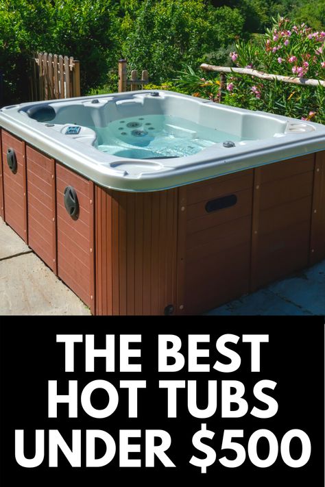 Looking to spruce up your backyard but don't want to spend a fortune on a hot tub? Here, we review the BEST hot tubs under $500! Read more at OwnTheYard.com! Costco Hot Tub, Plug And Play Hot Tub Ideas, Cheap Hot Tub Ideas Backyard, Garage Hot Tub Ideas, Portable Hot Tub Ideas Backyards, Small Hot Tub Ideas, Blow Up Hot Tub Ideas Backyard, Diy Hot Tub Homemade, Hot Tub Ideas Backyard Budget