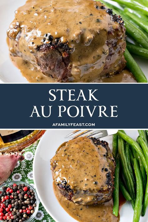 Steak Au Poivre - A Family Feast® Steak Salads, Steak Taco Recipe, Steak Taco, Steak Dinner Recipes, Sauce Au Poivre, Recipes Steak, Steak Sandwiches, Filet Mignon Recipes, Dinner Steak