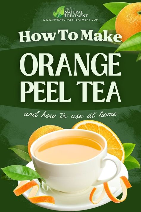 How to Make Orange Peel Tea #orangepeel #orange #orangepeeltea #orangetea #oranges #orangepeel #healthuses Orange Peel Tea Benefits, Orange Peel Tea, Tea Remedies, How To Make Orange, Dried Orange Peel, Tea At Home, Fruit Health Benefits, Valencia Orange, Orange Tea