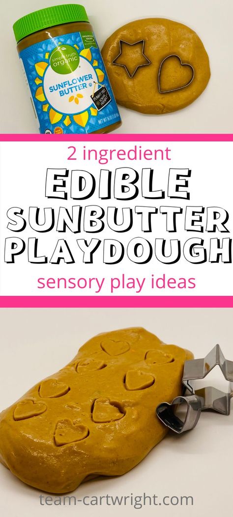 Text: 2 ingredient Edible Sunbutter Play Dough sensory play ideas. Top picture: Jar of sun butter next to edible play dough with star and heart cookie cutter on the surface. Bottom picture: Edible homemade sun butter play dough with heart pattern on the surface from heart cookie cutter, sitting next to heart and star cookie cutters. 2 Ingredient Playdough, Marshmallow Playdough, Sensory Play For Toddlers, Gluten Free Playdough, Best Homemade Playdough Recipe, Make Your Own Playdough, Peanut Butter Alternatives, Cloud Dough Recipes, Sun Butter