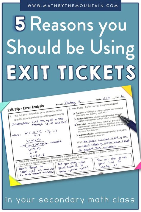 5 Reasons you Should be Using Exit Tickets in your Middle & High School Math Class – Math by the Mountain Error Analysis, Teaching Classroom Management, Exit Slips, Middle School Math Teacher, Fifth Grade Math, Math Intervention, Math Instruction, Secondary Math, Exit Tickets