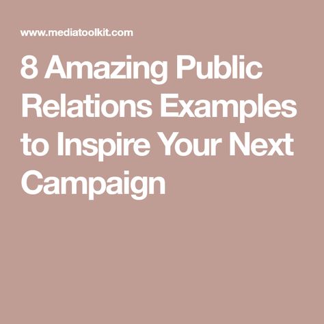 8 Amazing Public Relations Examples to Inspire Your Next Campaign Public Relations Campaign, Public Relations Humor, Public Relations Aesthetic, Real Beauty Campaign, Dove Real Beauty, Communication Campaign, Public Relations Strategy, Throw Like A Girl, Pr Strategy