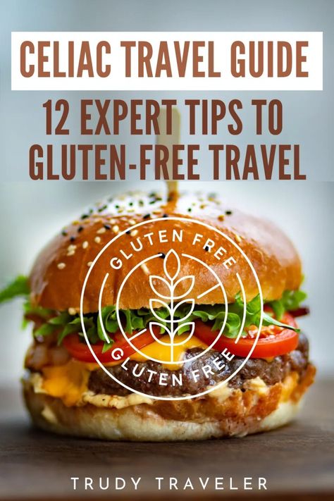 Celiac Travel Guide: 12 Tips For Gluten-Free Travel Gluten Free Guide, Gluten Free Travel, Gluten Free Restaurants, International Travel Tips, Gluten Free Eating, Free Tips, Gluten Free Diet, Packing Tips For Travel, Travel Items