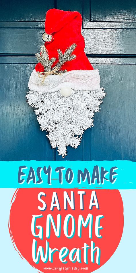 Gnome Wreaths Christmas, Santa Hat Door Hanger Diy, Gnome Santa Diy, Dollar Tree Gnome Wreath, Decorating Santa Hats Ideas, Diy Christmas Wreaths For Front Door Dollar Tree, Gnome Wreaths Front Doors, Gnome Wreath Diy, Santa Door Decoration