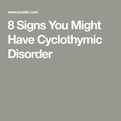 8 Signs You Might Have Cyclothymic Disorder Cyclothymic Quotes, Lower Back Pain Exercises, 8th Sign, Back Pain Exercises, To Miss, Back Pain, Home Remedies, Brain, Jesus