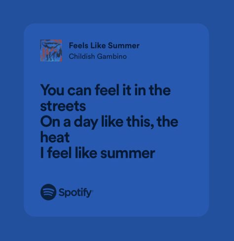 Feels Like Summer Childish Gambino, Childish Gambino Lyrics, Childish Gambino Songs, Songs Spotify, Feels Like Summer, Donald Glover, Childish Gambino, Days Like This, Best Rapper