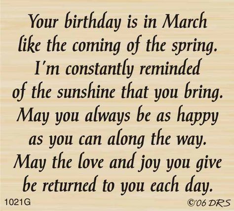 March Birthday Greeting Birthday Verses For Cards, Birthday Verses, Birthday Quotes For Him, Birthday Card Sayings, March Birthday, Birthday Sentiments, February Birthday, Card Sayings, Verses For Cards