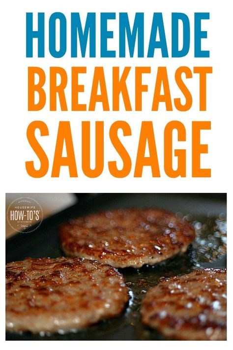 Easy Homemade Breakfast, Homemade Breakfast Sausage Recipe, Breakfast Sausage Recipe, Easy Sausage Recipes, Sausage Making Recipes, Home Made Sausage, Pork Sausage Recipes, Homemade Breakfast Sausage, Turkey Breakfast Sausage