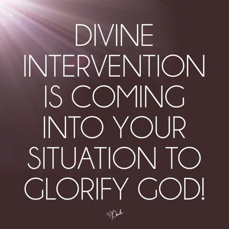 I Need A Miracle Quotes, Divine Intervention Quotes, Devine Intervention, Nubian Goddess, Chosen Generation, Gods Favor, Divine Intervention, Short Prayers, Spiritual Prayers