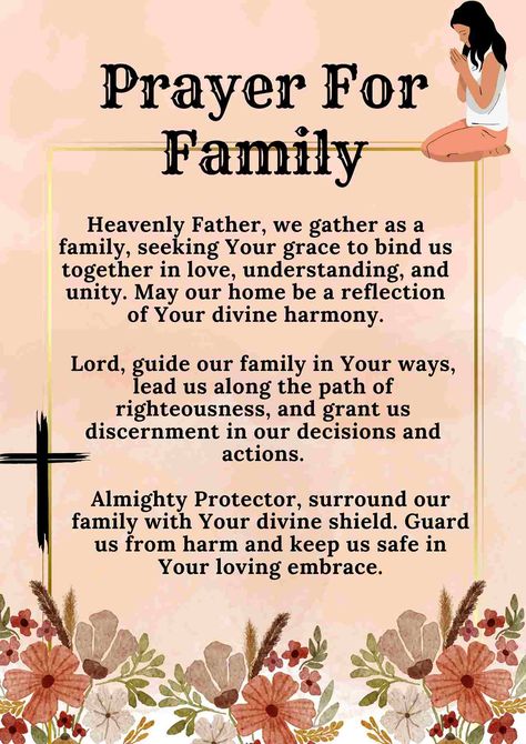 Prayer For Family Prayer For Grievance For Family, Prayer For Family Healing, Prayer For Sick Family Member, Prayer For Protection For Family, Family Praying Together, Prayer For Family Protection, Prayers For My Family, Thanksgiving Prayers For Family, Morning Prayer For Family