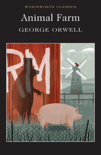 Animal Farm Book Cover, Animal Farm Book, Animal Farm George Orwell, Wordsworth Classics, Gulliver's Travels, The Soviet Union, Animal Farm, George Orwell, Animal Books