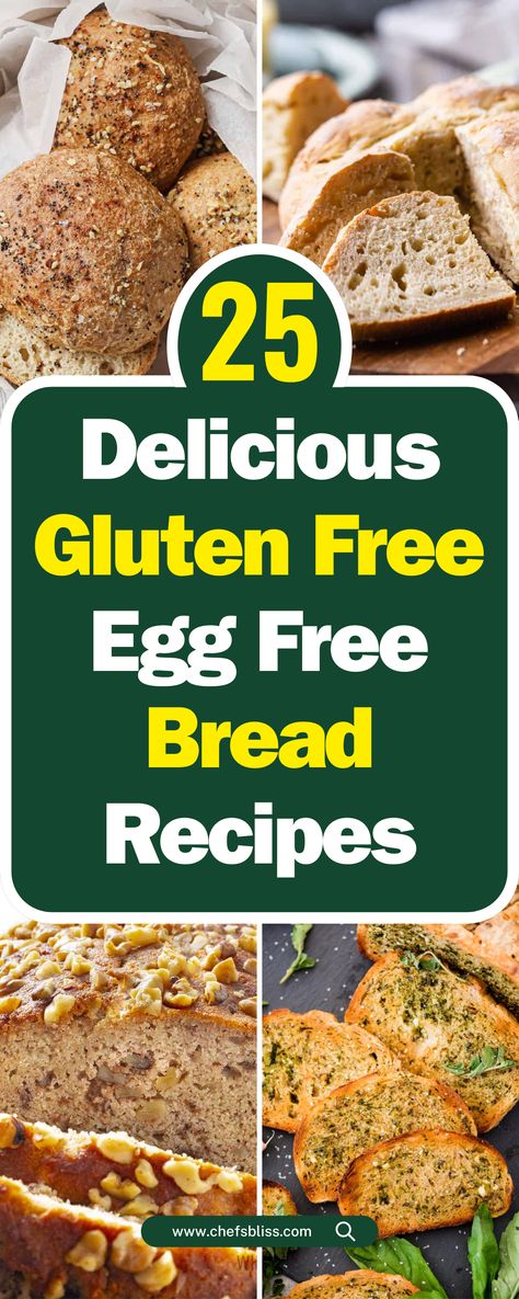 25+ Must-Try Gluten-Free Egg-Free Bread Recipes for Every Occasion! – ChefsBliss Gluten Free Egg Free Meals, Egg And Gluten Free Recipes, Wheat And Egg Free Recipes, Gluten Dairy Egg Free Bread Recipes, Gluten Free Bread No Eggs, Gluten And Egg Free Bread, Gluten And Dairy Free Bread Recipes, Dairy Free Gluten Free Bread, Gluten Egg Free Recipes