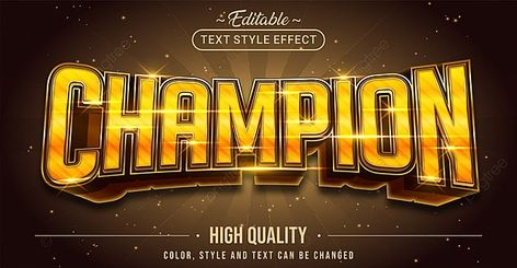 Editable Text Style Effect Champion Text Style Theme Banner Champion Poster Design, Winners Poster Design, Title Decoration, Banner Game, Banner Template Photoshop, Photoshop Keyboard, Social Media Campaign Design, Sport Bar, Football Background