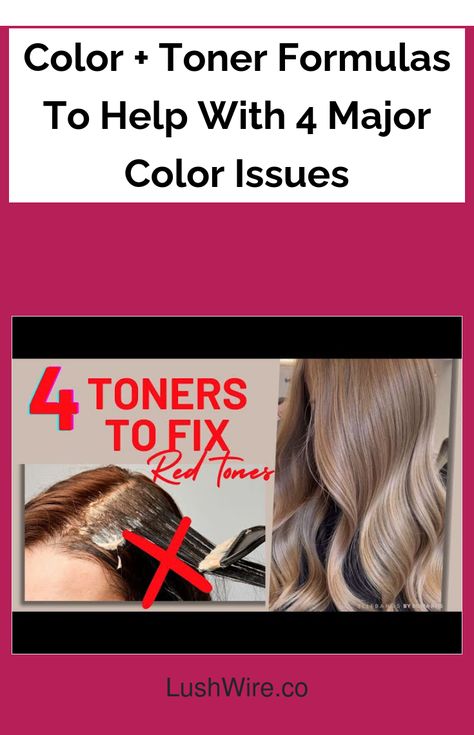 Color   Toner Formulas To Help With 4 Major Color Issues Goldwell Topchic Color Formulas, Hair Color Theory Worksheet, Shades Eq Toner Formulas To Cancel Red, Sallys Hair Color Formulas, Matrix Blonde Toner Formulas, T18 Wella Toner Before And After, Color Touch Toner Formulas, Wella Toner Chart Before And After, Wella Color Touch Formulas