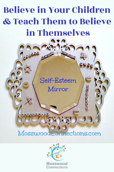 Self-Esteem Mirror – Believe in Your Children & Teach Them to Believe in Themselves #mosswoodconnections Letter Writing For Kids, Stem Games, Character Building Activities, Social Skills Games, Parenting Activities, How To Handle Conflict, Positive Self Esteem, Self Esteem Activities, Perspective Taking